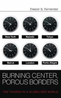 Burning Center, Porous Borders