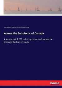 Across the Sub-Arctic of Canada