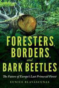 Foresters, Peasants, and Bark Beetles