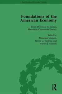 The Foundations of the American Economy Vol 1