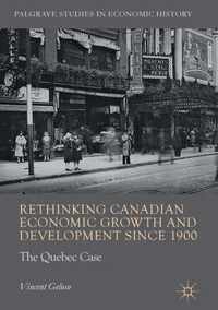 Rethinking Canadian Economic Growth and Development since 1900