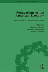 The Foundations of the American Economy Vol 2