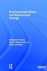 Environmental Ethics and Behavioural Change