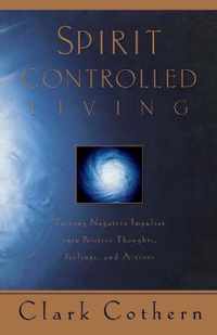 Spirit Controlled Living