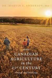 Canadian Agriculture in the 21st Century