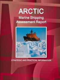 Arctic Marine Shipping Assessment Report