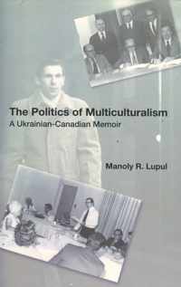 The Politics Of Multiculturalism