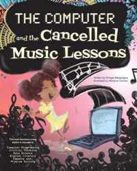 The Computer and the Cancelled Music Lessons