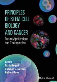 Principles of Stem Cell Biology and Cancer