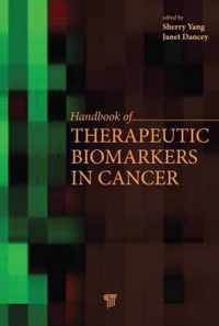 Handbook of Therapeutic Biomarkers in Cancer