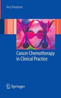 Cancer Chemotherapy in Clinical Practice