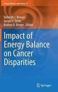 Impact of Energy Balance on Cancer Disparities