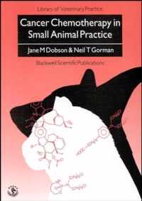 Cancer Chemotherapy in Small Animal Practice