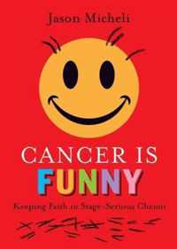 Cancer is Funny