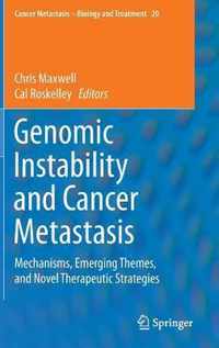 Genomic Instability and Cancer Metastasis