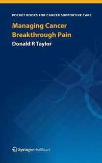 Managing Cancer Breakthrough Pain