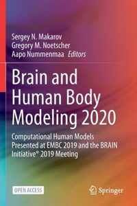 Brain and Human Body Modeling 2020