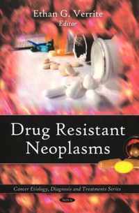 Drug Resistant Neoplasms