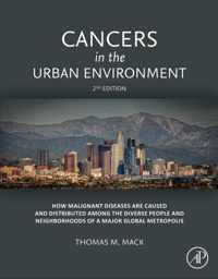 Cancers in the Urban Environment