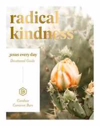 Radical Kindness