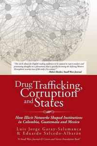 Drug Trafficking, Corruption and States