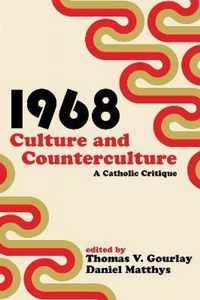 1968 - Culture and Counterculture