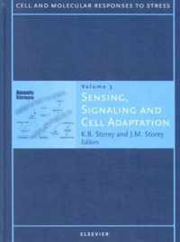 Sensing, Signaling and Cell Adaptation