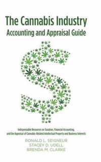 The Cannabis Industry Accounting and Appraisal Guide