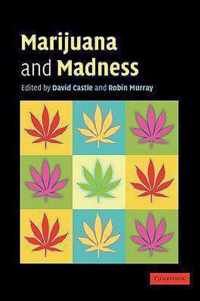 Marijuana And Madness