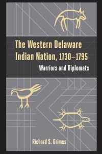 The Western Delaware Indian Nation, 1730-1795