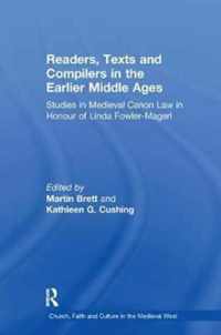 Readers, Texts and Compilers in the Earlier Middle Ages