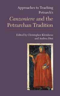 Approaches to Teaching Petrarch's 'Canzoniere' and the Petrarchan Tradition