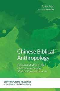 Chinese Biblical Anthropology