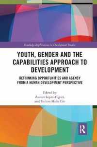 Youth, Gender and the Capabilities Approach to Development