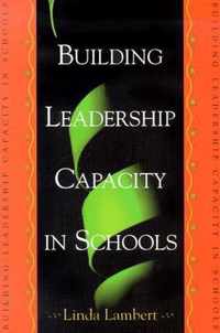 Building Leadership Capacity in Schools