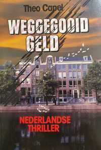 Weggegooid geld