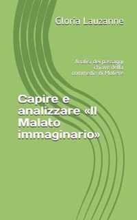 Capire e analizzare Il Malato immaginario