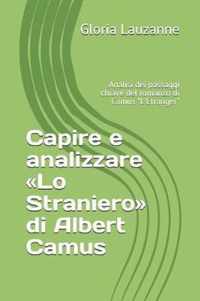 Capire e analizzare Lo Straniero di Albert Camus