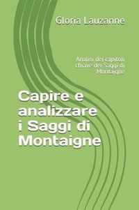 Capire e analizzare i Saggi di Montaigne