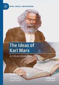 The Ideas of Karl Marx