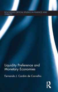 Liquidity Preference and Monetary Economies