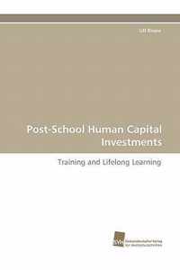 Post-School Human Capital Investments