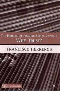 The Problem of Forming Social Capital