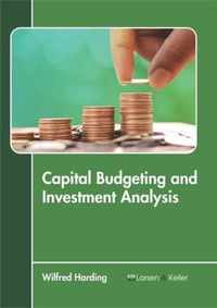 Capital Budgeting and Investment Analysis