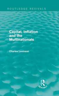 Capital Inflation and the Multinationals