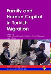 Family and Human Capital in Turkish Migration