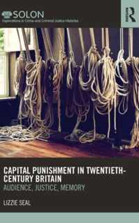 Capital Punishment in Twentieth-Century Britain