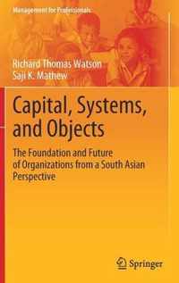 Capital, Systems, and Objects