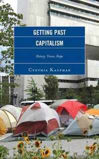 Getting Past Capitalism