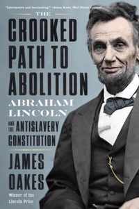 The Crooked Path to Abolition